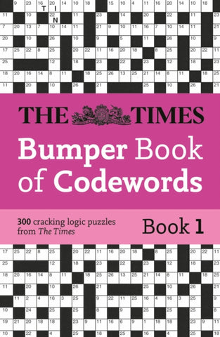The Times Bumper Book of Codewords Book 1 : 300 Compelling and Addictive Codewords-9780008618148