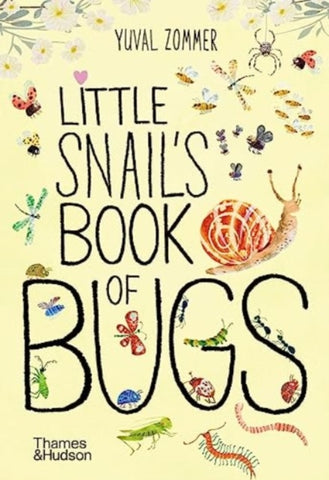 Little Snail's Book of Bugs-9780500653456