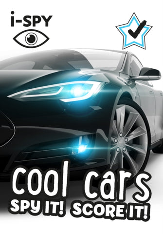 i-SPY Cool Cars : Spy it! Score it!-9780008431815