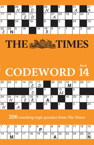 The Times Codeword 14 : 200 Cracking Logic Puzzles-9780008535933