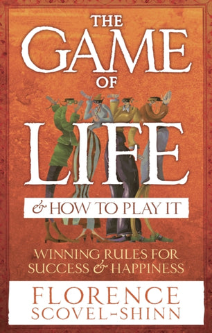 The Game Of Life & How To Play It-9780091906580