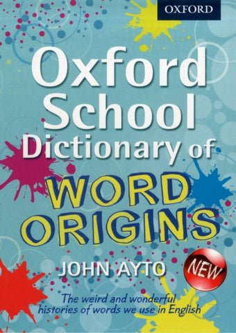 Oxford School Dictionary of Word Origins-9780192733740