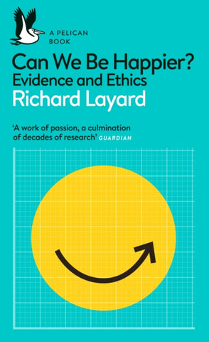 Can We Be Happier? : Evidence and Ethics-9780241430002