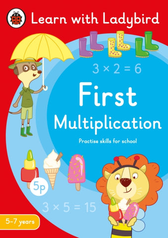 First Multiplication: A Learn with Ladybird Activity Book 5-7 years : Ideal for home learning (KS1)-9780241515426