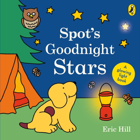 Spot's Goodnight Stars : A glowing light book-9780241573419