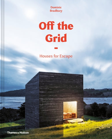 Off the Grid : Houses for Escape-9780500021422