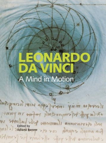 Leonardo da Vinci : A Mind in Motion-9780712352833