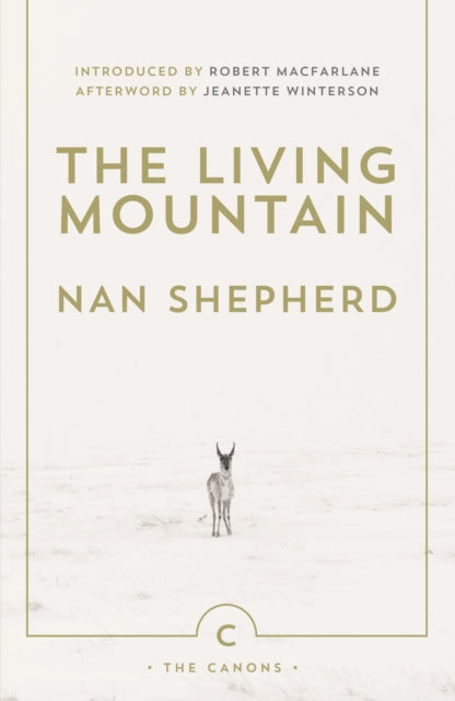 The Living Mountain : A Celebration of the Cairngorm Mountains of Scotland-9780857861832
