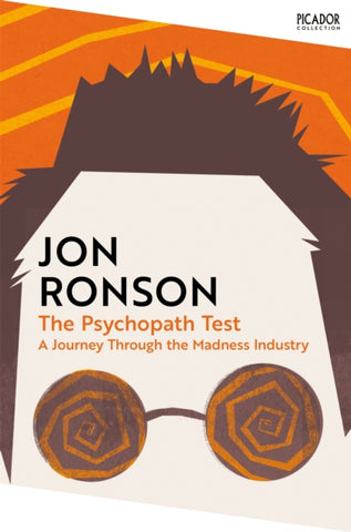 The Psychopath Test : A Journey Through the Madness Industry-9781035038510