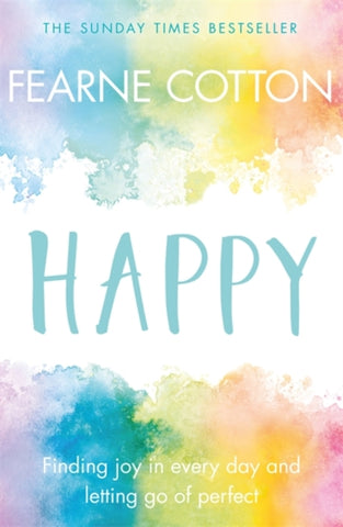 Happy : Finding joy in every day and letting go of perfect-9781409175070