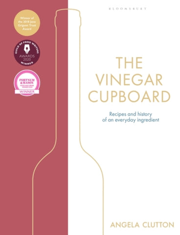 The Vinegar Cupboard : Winner of the Fortnum & Mason Debut Cookery Book Award-9781472958112