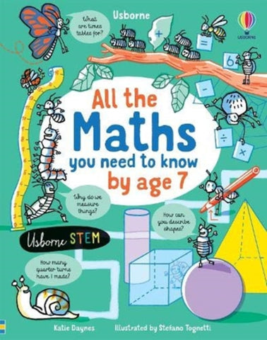 All the Maths You Need to Know by Age 7-9781474952910