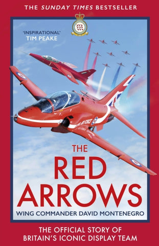 The Red Arrows : The Story of Britain's Iconic Display Team-9781529135527