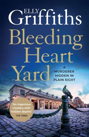 Bleeding Heart Yard : Breathtaking thriller from the bestselling author of the Ruth Galloway books-9781529409970