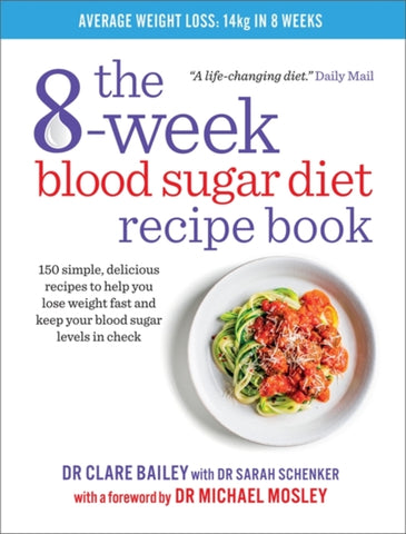 The 8-Week Blood Sugar Diet Recipe Book-9781780722931