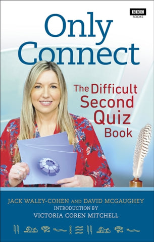 Only Connect : The Difficult Second Quiz Book-9781785944598