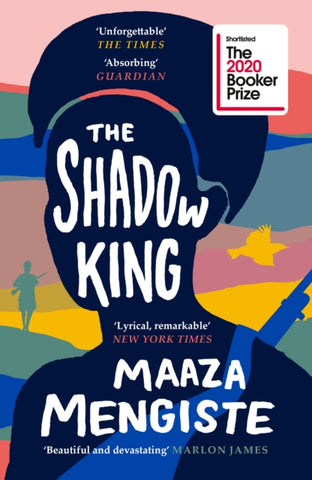The Shadow King : LONGLISTED FOR THE BOOKER PRIZE 2020-9781838851170