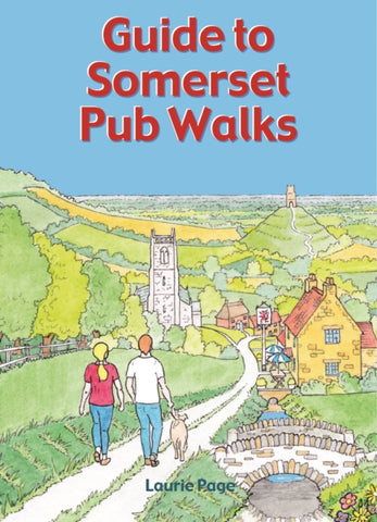 Guide to Somerset Pub Walks : 20 Circular Walks-9781846744099