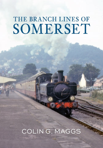 The Branch Lines of Somerset-9781848683495