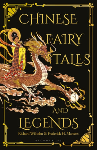 Chinese Fairy Tales and Legends : A Gift Edition of 73 Enchanting Chinese Folk Stories and Fairy Tales-9781912392155