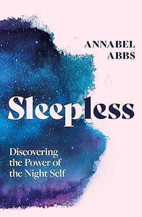 Talk and signing with Annabel Abbs - Sleepless - 19/3/24