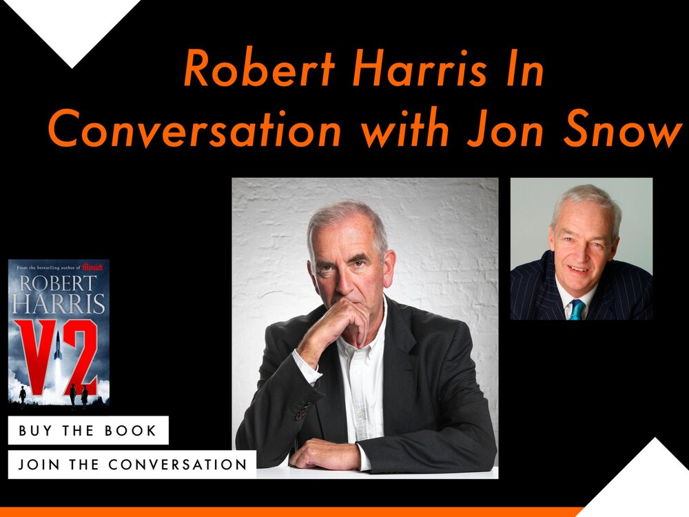 V2 - ROBERT HARRIS IN CONVERSATION WITH JON SNOW (ONLINE EVENT)