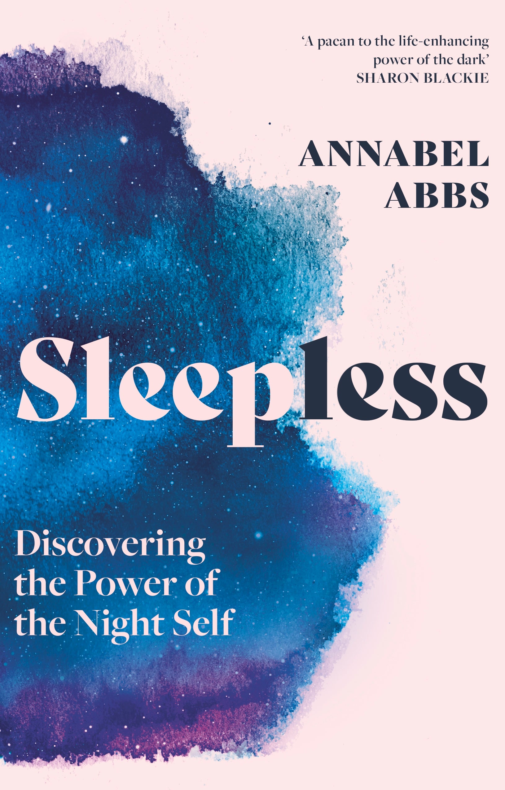 (FROME) Annabel Abbs - Sleepless: Discovering the Power of the Night Self
