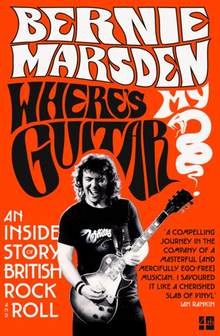 Where’s My Guitar? : An Inside Story of British Rock and Roll-9780008356590