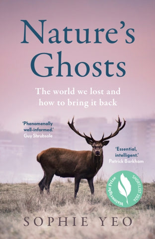 Nature’s Ghosts : The World We Lost and How to Bring it Back-9780008474126