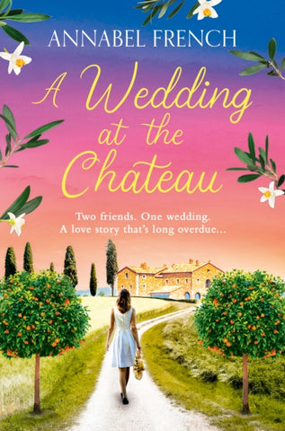 A Wedding at the Chateau : Book 3-9780008558277