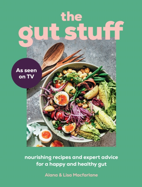 The Gut Stuff : Your Ultimate Guide to a Happy and Healthy Gut-9780008621513