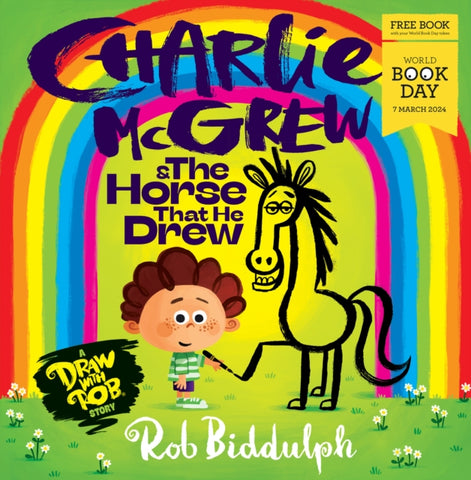 Charlie McGrew & The Horse That He Drew : World Book Day 2024-9780008653057