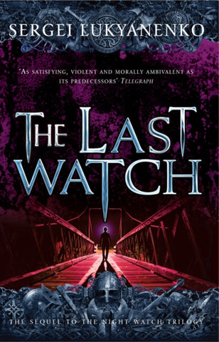 The Last Watch : (Night Watch 4)-9780099510154