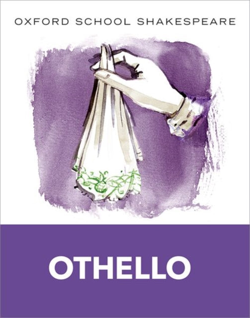 Oxford School Shakespeare: Oxford School Shakespeare: Othello-9780198328735