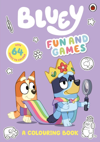 Bluey: Fun and Games: A Colouring Book : Official Colouring Book-9780241536551