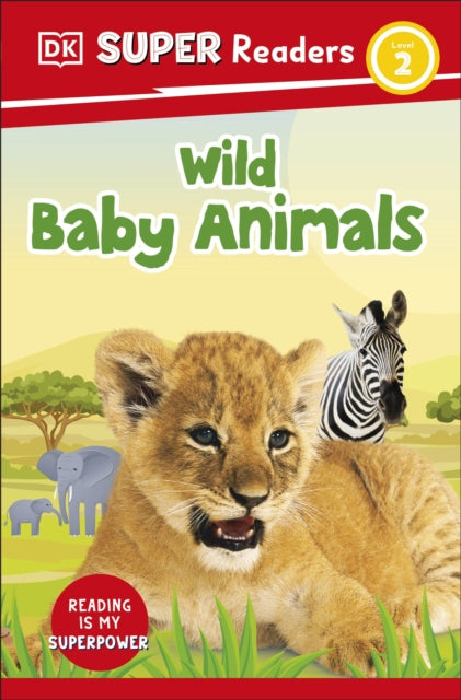 DK Super Readers Level 2 Wild Baby Animals-9780241600634