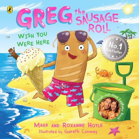 Greg the Sausage Roll: Wish You Were Here-9780241631102