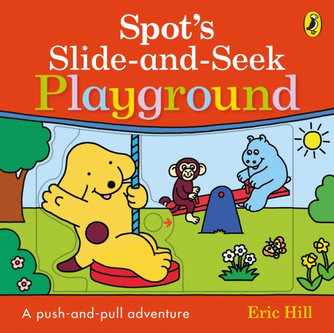 Spot's Slide and Seek: Playground-9780241649404