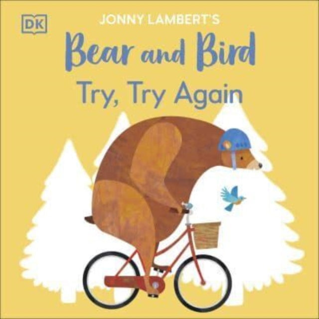 Jonny Lambert’s Bear and Bird: Try, Try Again-9780241655405