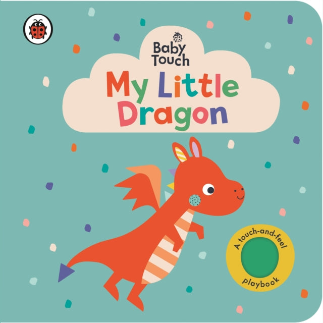 Baby Touch: My Little Dragon-9780241669518