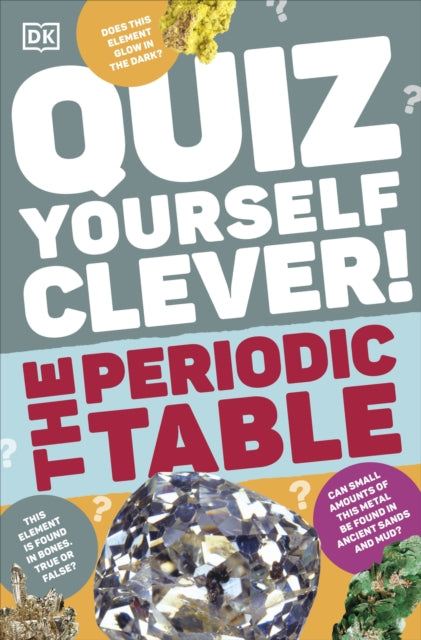 Quiz Yourself Clever! The Periodic Table-9780241680421