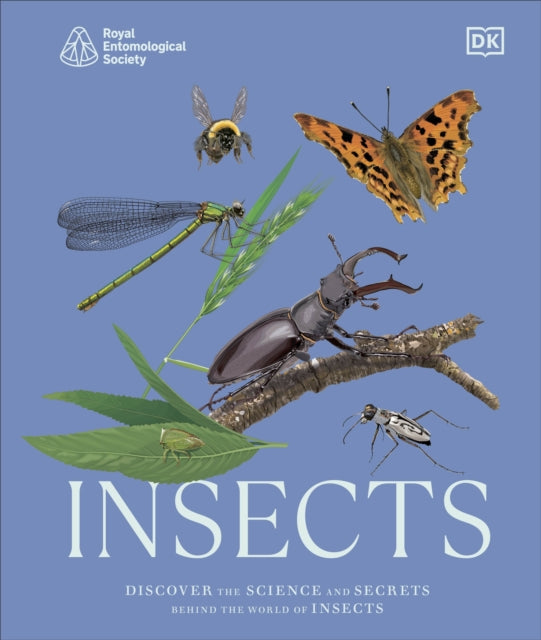 RES Insects : Discover the Science and Secrets Behind the World of Insects-9780241685921