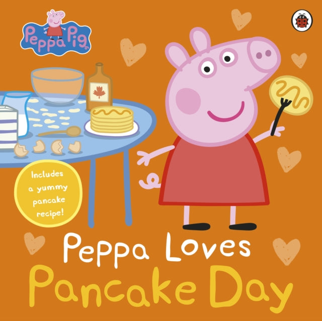 Peppa Pig: Peppa Loves Pancake Day-9780241729045