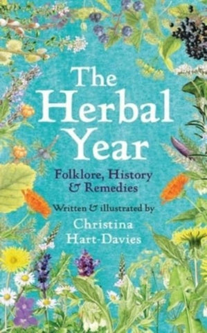 The Herbal Year : Folklore, History and Remedies-9780300265866
