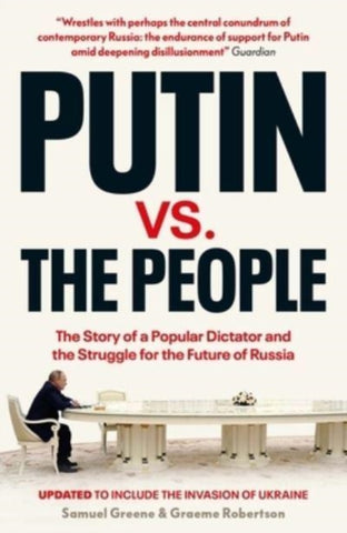 Putin vs. the People : The Perilous Politics of a Divided Russia-9780300268362