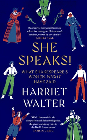 She Speaks! : What Shakespeare's Women Might Have Said-9780349018911