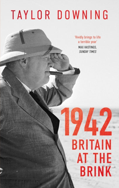 1942: Britain at the Brink-9780349144528