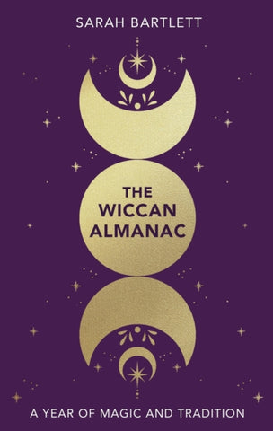 The Wiccan Almanac : A Year of Magic and Tradition-9780349439808