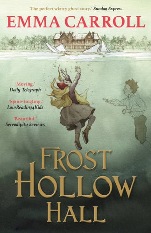 Frost Hollow Hall : 'The Queen of Historical Fiction at her finest.' Guardian-9780571295449