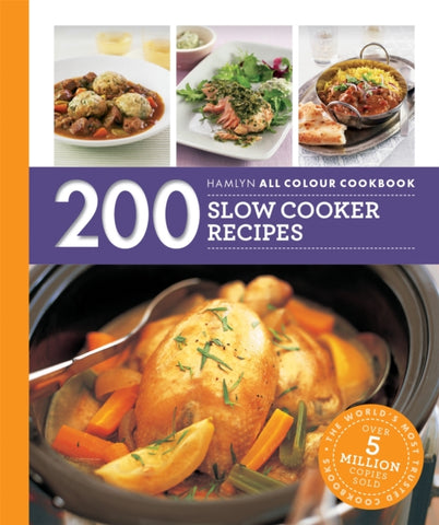 Hamlyn All Colour Cookery: 200 Slow Cooker Recipes : THE MUST-HAVE COOKBOOK WITH OVER ONE MILLION COPIES SOLD-9780600633495